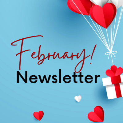 February 2025 Newsletter